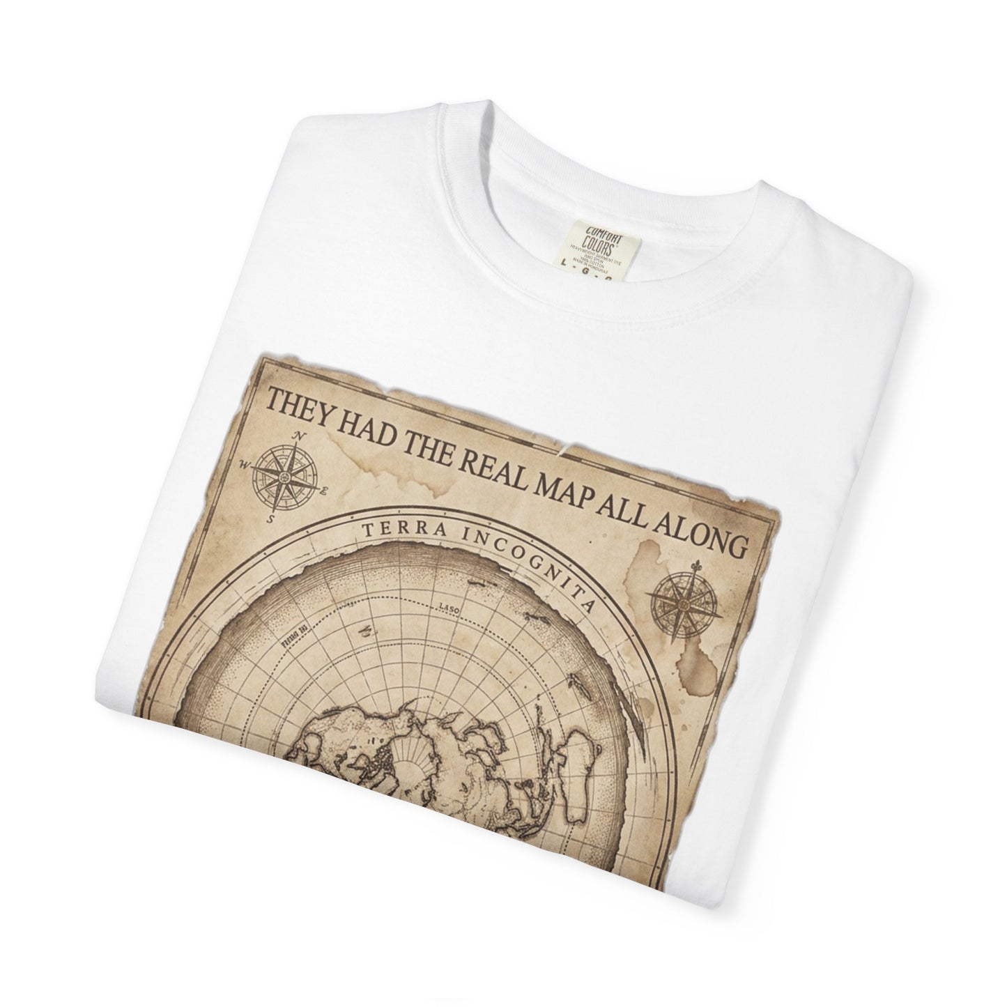They Had the Real Map All Along map vintage world T-shirt | Flat Earth Collection