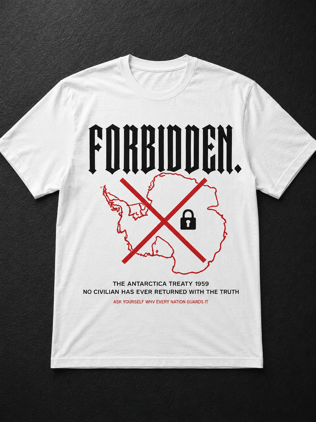 Forbidden Antarctica map T-Shirt | Flat Earth Collection