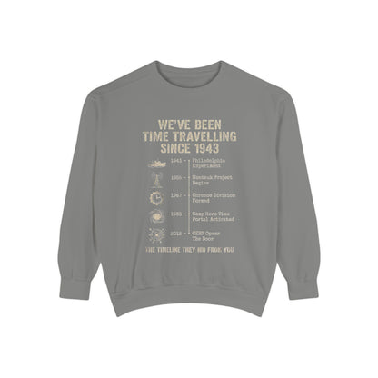Time Travelling Since 1943 Sweatshirt