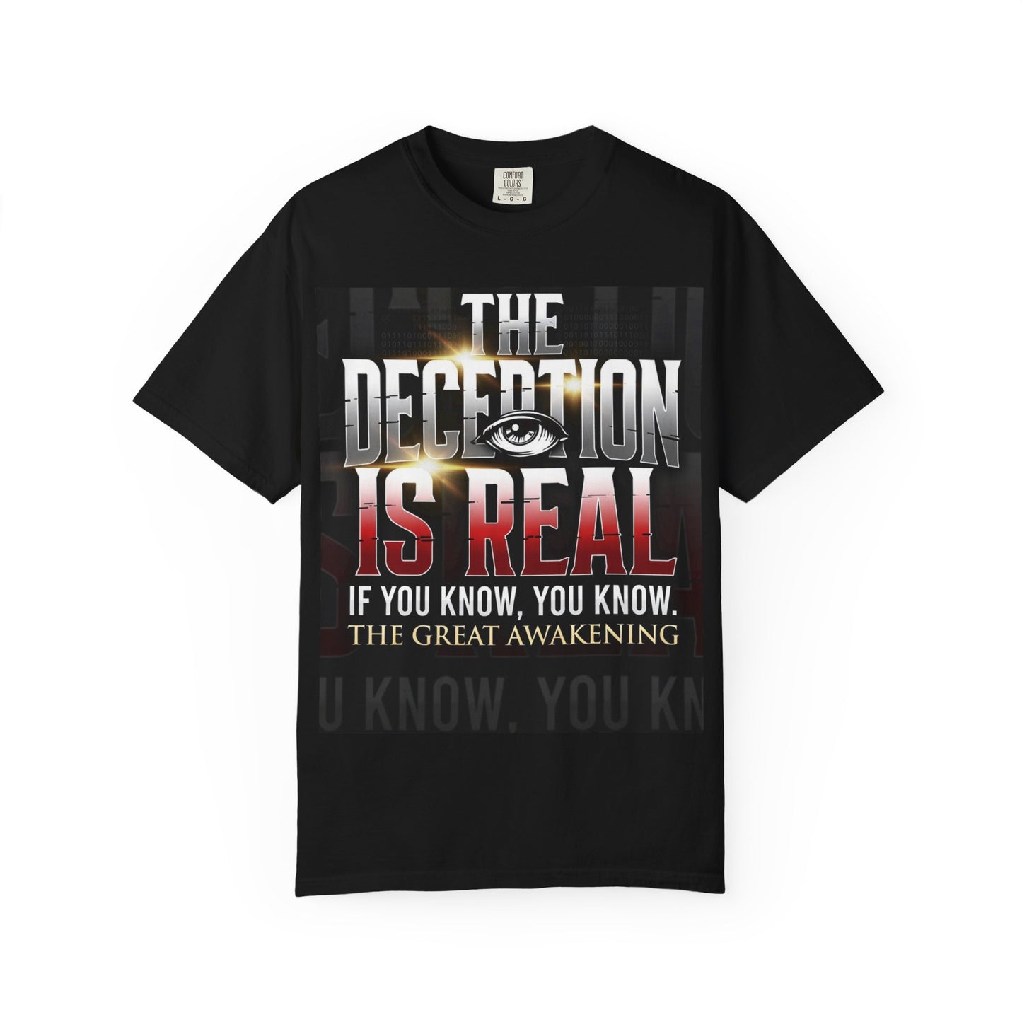 The Deception Is Real Tshirt | The Great Awakening tee, Truth Movement | Originals