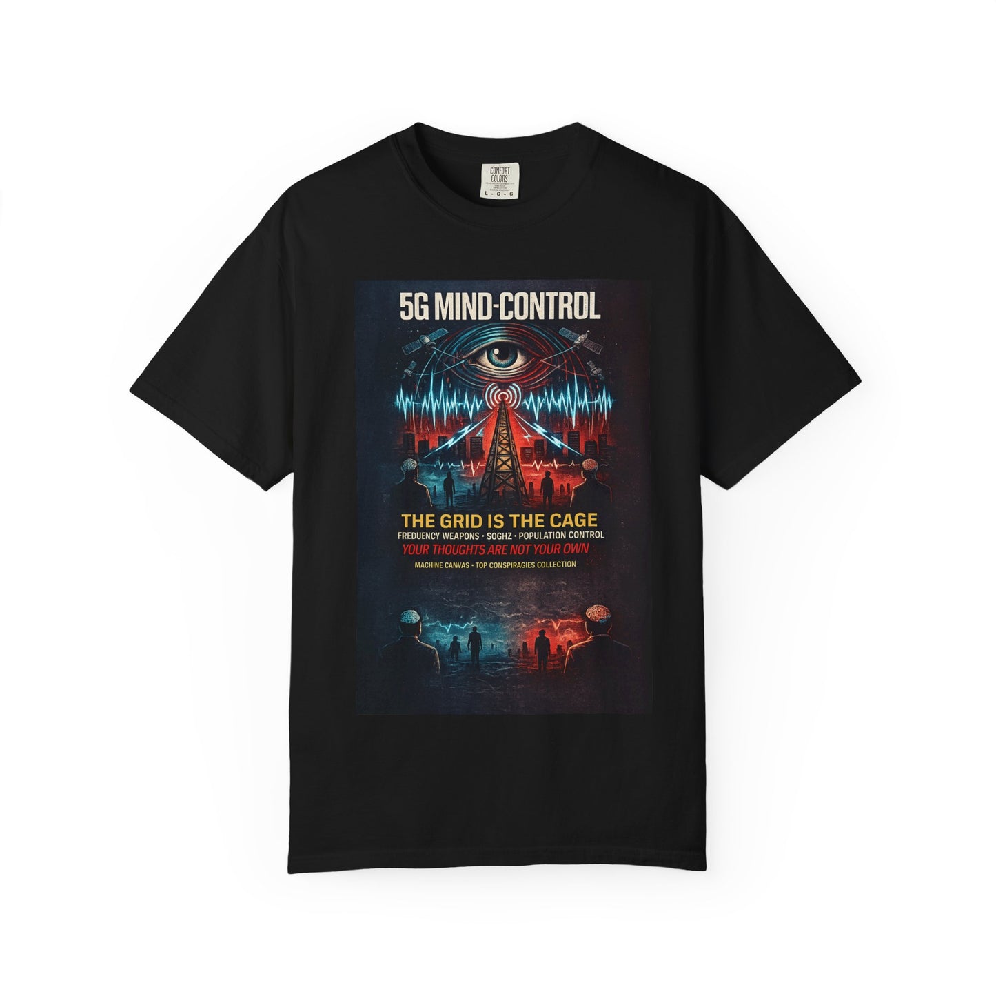 5G Mind Control T-Shirt — The Grid Is The Cage Conspiracy Graphic Tee | Originals
